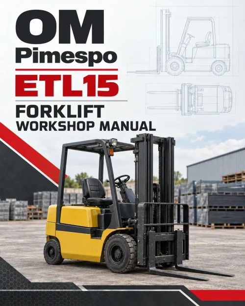 OM Pimespo ETL15 Forklift Workshop Manual OM Pimespo ETL15 Forklift Workshop Manual