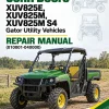 John Deere XUV825E, XUV825M, XUV825M S4 Gator Utility Vehicles Repair Manual (010001-040000)