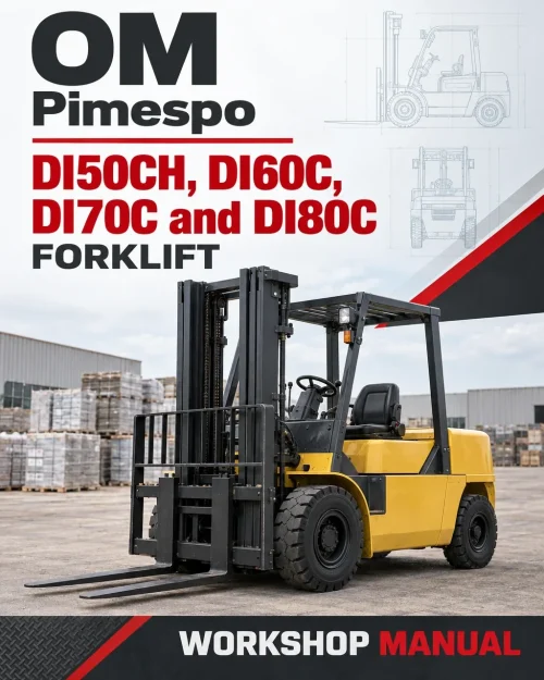 OM Pimespo DI50CH, DI60C, DI70C and DI80C Forklift Workshop Manual OM Pimespo DI50CH, DI60C, DI70C and DI80C Forklift Workshop Manual