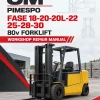 OM Pimespo Fase 18-20-20L-22-25-28-30 80v Forklift Workshop Repair Manual OM Pimespo Fase 18-20-20L-22-25-28-30 80v Forklift Workshop Repair Manual