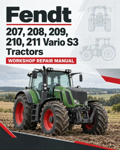 Fendt 207, 208, 209, 210, 211 Vario S3 Tractors Workshop Repair Manual