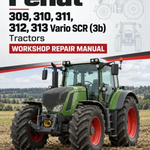 Fendt 309, 310, 311, 312, 313 Vario SCR (3b) Tractors Workshop Repair Manual Fendt 309, 310, 311, 312, 313 Vario SCR (3b) Tractors Workshop Repair Manual