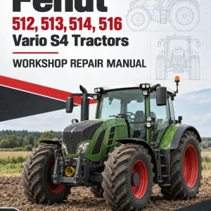Fendt 512, 513, 514, 516 Vario S4 Tractors Workshop Repair Manual