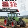 Fendt F380 GT, F380 GTF, F380 GTH, F380 GTH, F380 GTA, F380 GHA Tractors OpTerators Manual Fendt F380 GT, F380 GTF, F380 GTH, F380 GTH, F380 GTA, F380 GHA Tractors OpTerators Manual