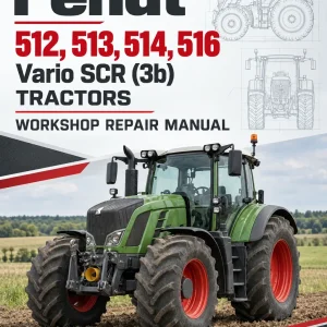 Fendt 512, 513, 514, 516 Vario SCR (3b) Tractors Workshop Repair Manual Fendt 512, 513, 514, 516 Vario SCR (3b) Tractors Workshop Repair Manual