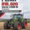 Fendt 818, 820 Vario COM III Tractors Workshop Repair Manual
