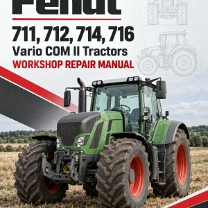 Fendt 711, 712, 714, 716 Vario COM II Tractors Workshop Repair Manual