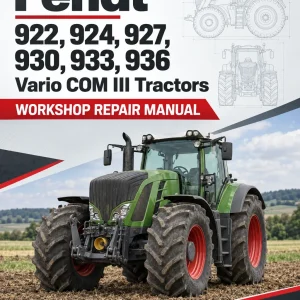 Fendt 922, 924, 927, 930, 933, 936 Vario COM III Tractors Workshop Repair Manual Fendt 922, 924, 927, 930, 933, 936 Vario COM III Tractors Workshop Repair Manual