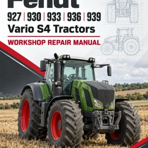 Fendt 927, 930, 933, 936, 939 Vario S4 Tractors Workshop Repair Manual Fendt 927, 930, 933, 936, 939 Vario S4 Tractors Workshop Repair Manual