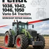 Fendt 1038, 1042, 1046, 1050 Vario S4 Tractors Workshop Repair Manual Fendt 1038, 1042, 1046, 1050 Vario S4 Tractors Workshop Repair Manual