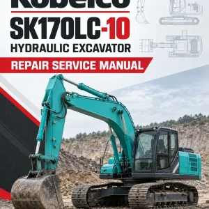 Kobelco SK170LC-10 Hydraulic Excavator Repair Service Manual