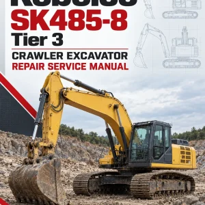 Kobelco SK485-8 Tier 3 Crawler Excavator Repair Service Manual Kobelco SK485-8 Tier 3 Crawler Excavator Repair Service Manual