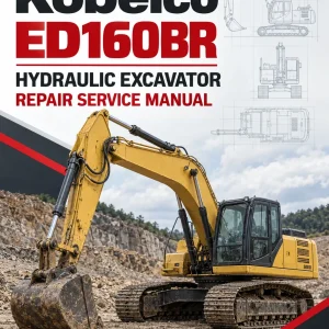 Kobelco ED160BR Hydraulic Excavator Repair Service Manual Kobelco ED160BR Hydraulic Excavator Repair Service Manual