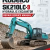 Kobelco SK210LC-9 Hydraulic Excavator Repair Service Manual