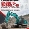 Kobelco SK250-10, SK260LC-10 Hydraulic Excavator Repair Service Manual Kobelco SK250-10, SK260LC-10 Hydraulic Excavator Repair Service Manual