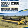 New Holland 2200, 2300 Series Haybine Header Repair Service Manual New Holland 2200, 2300 Series Haybine Header Repair Service Manual