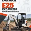 Bobcat E25 Excavator Repair Service Manual Bobcat E25 Excavator Repair Service Manual