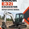 Bobcat E32i Excavator Repair Service Manual