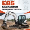 Bobcat E85 Excavator Repair Service Manual Bobcat E85 Excavator Repair Service Manual