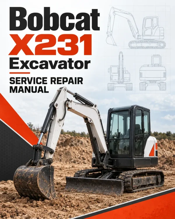 Bobcat X231 Excavator Service Manual Bobcat X231 Excavator Service Manual
