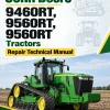 John Deere 9460RT, 9560RT, 9560RT Tractors Repair Technical Manual