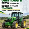 John Deere 5075M (FT4/Stage IIIB), 5085M (IT4/Stage IIIB) Tractors Repair Technical Manual John Deere 5075M (FT4/Stage IIIB), 5085M (IT4/Stage IIIB) Tractors Repair Technical Manual