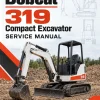 Bobcat 319 Compact Excavator Service Manual Bobcat 319 Compact Excavator Service Manual