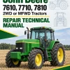 John Deere 7610, 7710, 7810 2WD or MFWD Tractors Repair Technical Manual