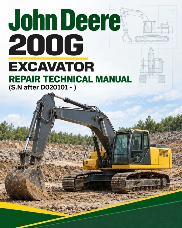 John Deere 200G Excavator Repair Technical Manual (S.N after D020101 - )
