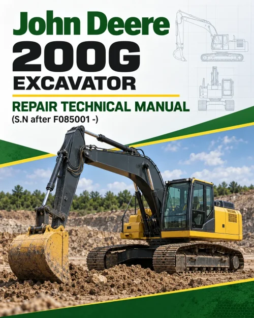 John Deere 200G Excavator Repair Technical Manual (S.N after F085001 -)