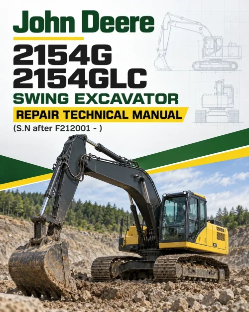 John Deere 2154G, 2154GLC Swing Excavator Repair Technical Manual (S.N after F212001 - )