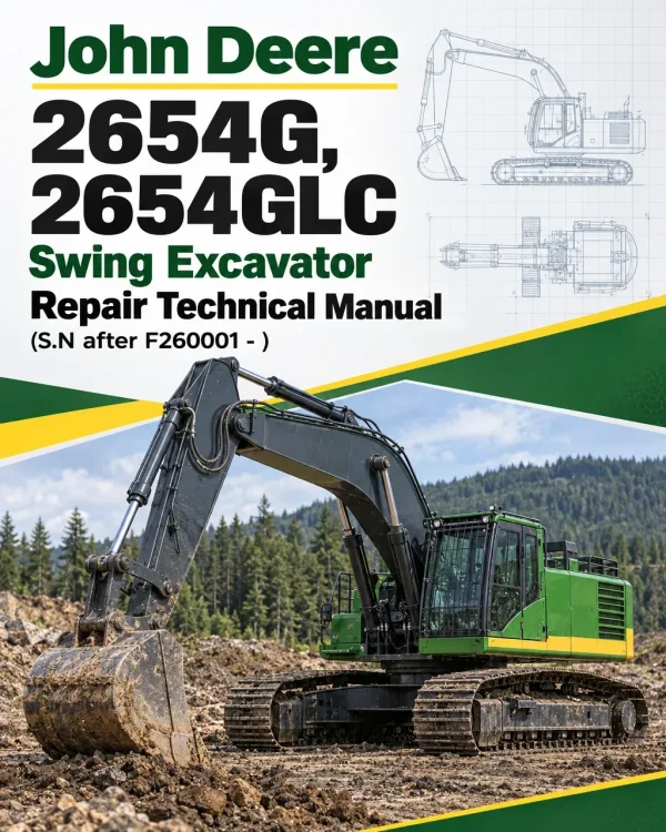 John Deere 2654G, 2654GLC Swing Excavator Repair Technical Manual (S.N after F260001 - )