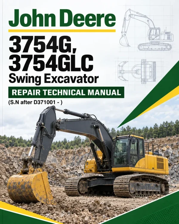 John Deere 3754G, 3754GLC Swing Excavator Repair Technical Manual (S.N after D371001 - )