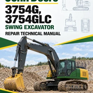 John Deere 3754G, 3754GLC Swing Excavator Repair Technical Manual (S.N after F371001 - ) John Deere 3754G, 3754GLC Swing Excavator Repair Technical Manual (S.N after F371001 - )
