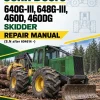 John Deere 640G-III, 648G-III, 460D, 460DG Skidder Repair Manual (S.N after 604614 -)