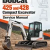 Bobcat 425 and 428 Compact Excavator Service Manual