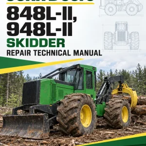 John Deere 848L-II, 948L-II Skidder Repair Technical Manual (S.N C690814 & D690814 - ) John Deere 848L-II, 948L-II Skidder Repair Technical Manual (S.N C690814 & D690814 - )