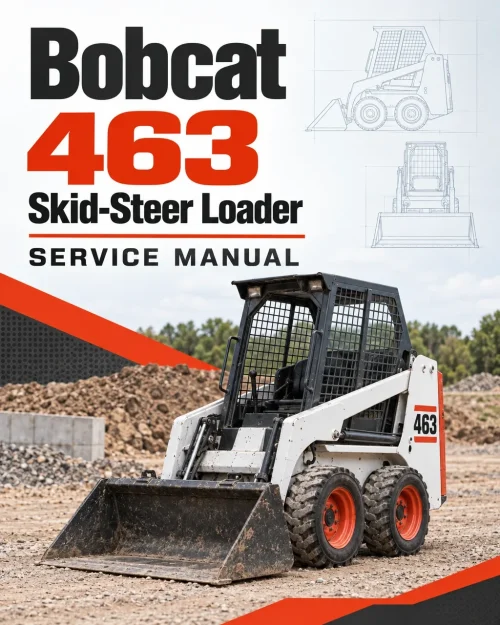 Bobcat 463 Skid-Steer Loader Service Manual