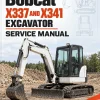 Bobcat X337 and X341 Excavator Service Manual
