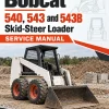 Bobcat 540, 543 and 543B Skid-Steer Loader Service Manual