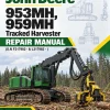 John Deere 953MH, 959MH Tracked Harvester Repair Manual (S.N F317982 - & L317982 - )