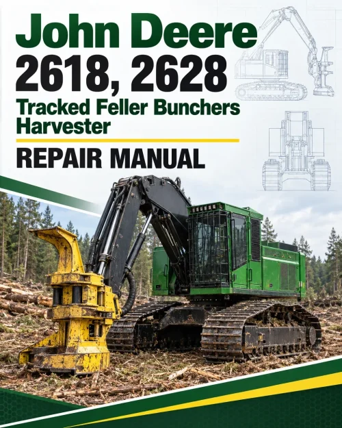 John Deere Timberjack 2618, 2628 Tracked Feller Bunchers Harvester Repair Manual