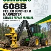 John Deere 608B Feller Buncher & Harvester Service Repair Manual (SN after 608BX005014 - )