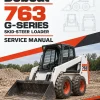 Bobcat 763 G-Series Skid-Steer Loader Service Manual Bobcat 763 G-Series Skid-Steer Loader Service Manual