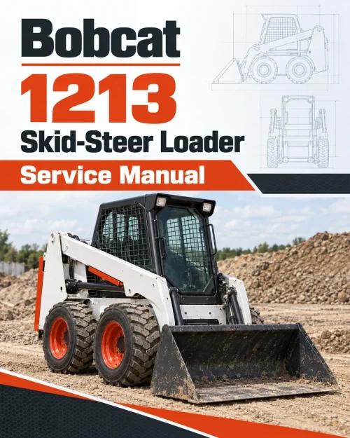 Bobcat 1213 Skid-Steer Loader Service Manual Bobcat 1213 Skid-Steer Loader Service Manual