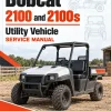 Bobcat 2100 and 2100s Utility Vehicle Service Manual Bobcat 2100 and 2100s Utility Vehicle Service Manual