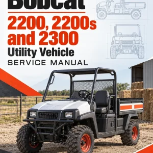 Bobcat 2200, 2200s and 2300 Utility Vehicle Service Manual Bobcat 2200, 2200s and 2300 Utility Vehicle Service Manual