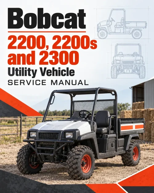 Bobcat 2200, 2200s and 2300 Utility Vehicle Service Manual