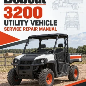 Bobcat 3200 Utility Vehicle Service Repair Manual Bobcat 3200 Utility Vehicle Service Repair Manual