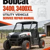 Bobcat 3400, 3400XL Utility Vehicle Service Repair Manual Bobcat 3400, 3400XL Utility Vehicle Service Repair Manual